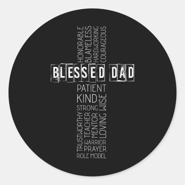 Christian Blessed Dad Cross Fathers Day  Classic Round Sticker (Front)