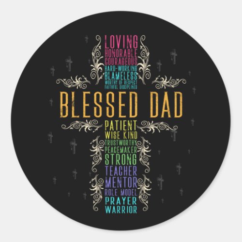 Christian Blessed Dad Cross Fathers Day Faithcross Classic Round Sticker