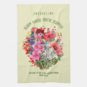 Christian BLOOM WHERE YOU'RE PLANTED Floral Kitchen Towel