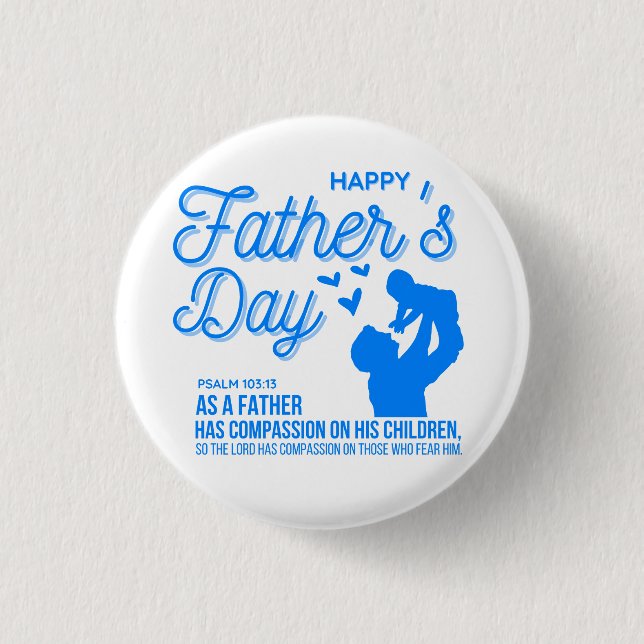 Christian Blue Father's Day Psalm 103:13 Bible Button (Front)