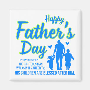Christian Blue Happy Father's Day Proverbs 20:7 Magnet