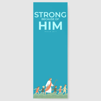 Christian Bookmark Psalm 28:7 Strong in Him