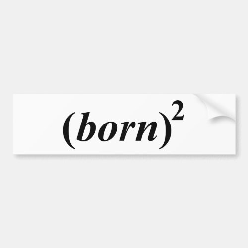 Christian born again bumper sticker