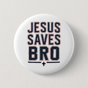 Christian Boy Jesus Saves Bro Christ King Love You Button
