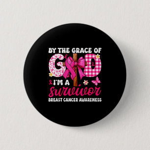 Christian Breast Cancer Bow By The Grace God Im A  Button