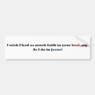 Christian bumper sticker