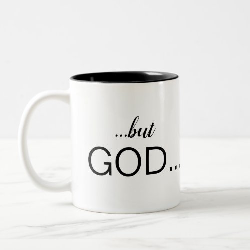 Christian but GOD Combo Font Coffee Two_Tone Coffee Mug