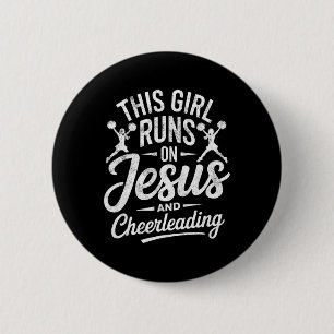 Christian Cheerleader This Girl Runs On Jesus And Button