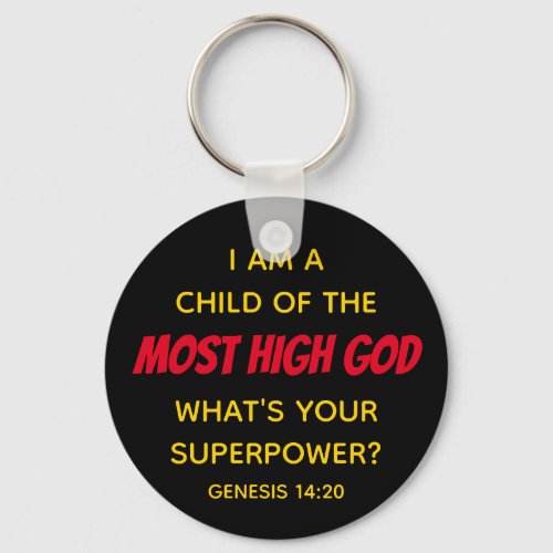 Christian CHILD OF MOST HIGH GOD Superpower Keychain