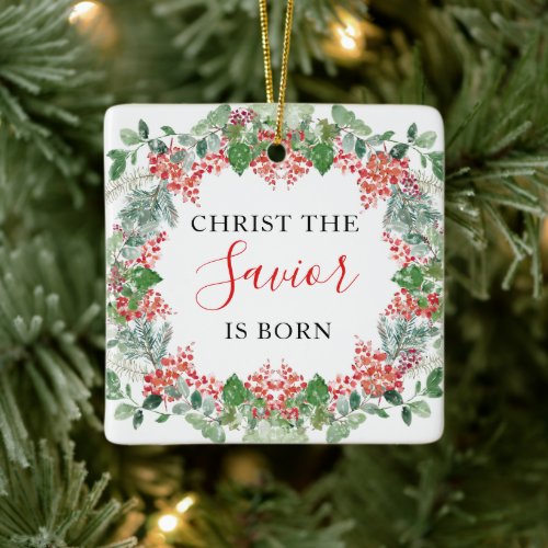 Christian Christ the Savior is Born Christmas Cera Ceramic Ornament