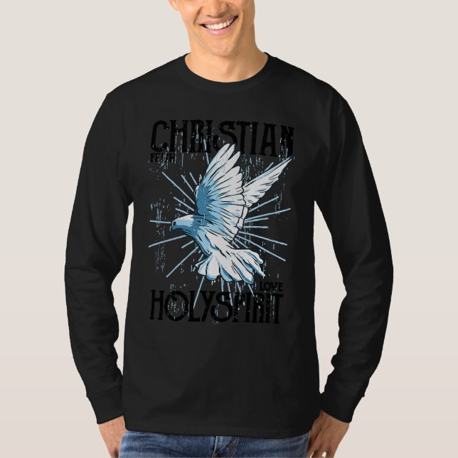 Christian  Christian Faith Love Holy Spirit T-Shirt (Front)