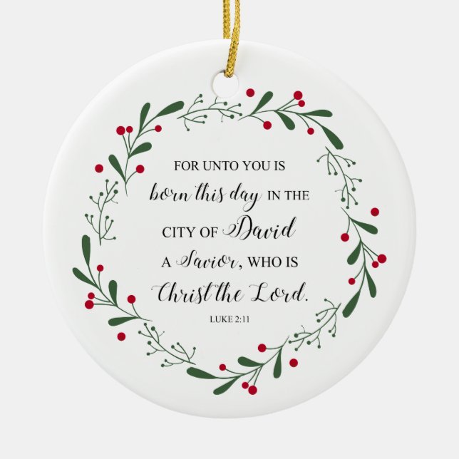 Christian Christmas Bible Verse Jesus Savior Luke Ceramic Ornament (Front)