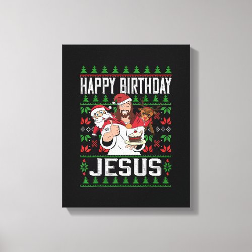 Christian Christmas HAPPY BIRTHDAY JESUS Family Ma Canvas Print