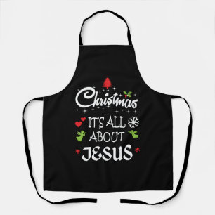 Christian Christmas - It's All About Jesus T-Shirt Apron