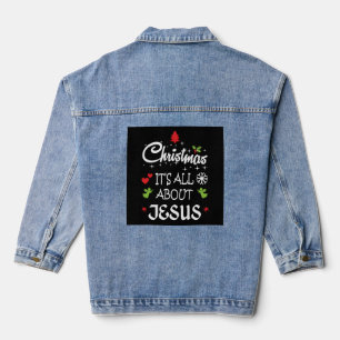 Christian Christmas - It's All About Jesus T-Shirt Denim Jacket