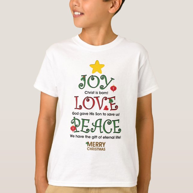 Christian Christmas Joy Love and Peace T-Shirt (Front)