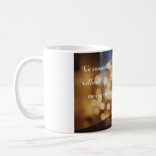 Christian Christmas Mug with Fulton Sheen quote