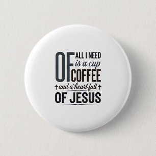 Christian Coffee Jesus Quote Vintage Shirt Design_ Button