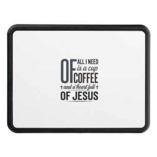 Christian Coffee Jesus Quote Vintage Shirt Design_ Hitch Cover