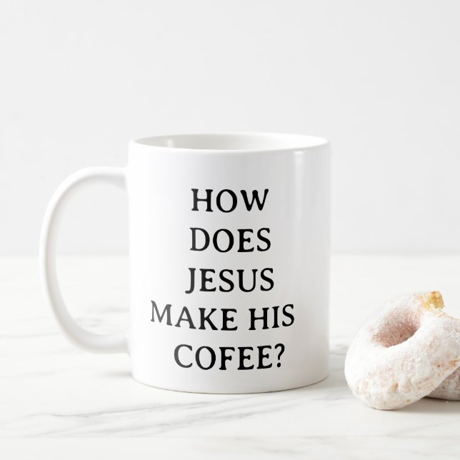 Christian Coffee Mug – Hebrews It Funny Joke (With Donut)