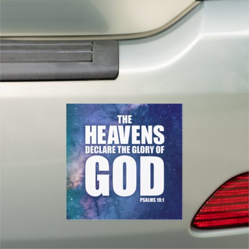 Christian Creation Galaxy Verse Heavens Declare   Car Magnet