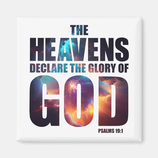 Christian Creation: Heavens Declare Glory of GOD Magnet (Front)