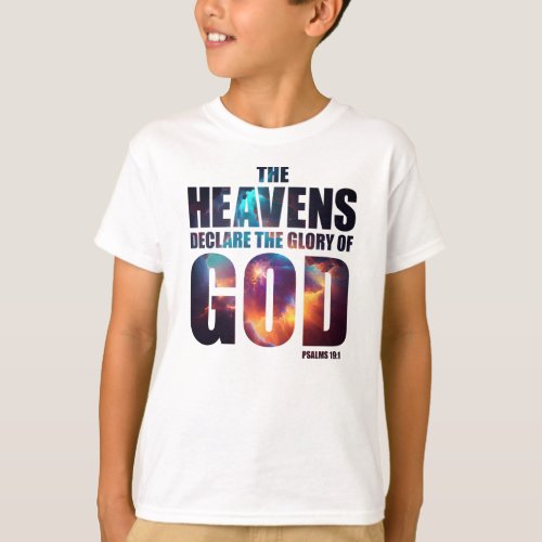 Christian Creation Heavens Declare Glory of GOD T_Shirt