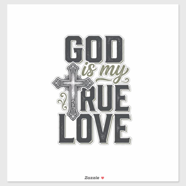 Christian Cross God Is My True Love Vector Sticker (Sheet)