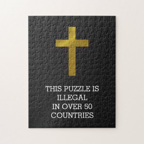 Christian Cross _ Illegal in Over 50 Countries Jigsaw Puzzle