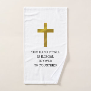 Christian Cross is Illegal in Over 50 Countries Hand Towel