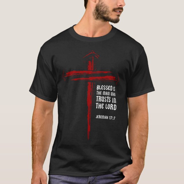Christian Cross Nails Jesus Faith Jeremiah 177 T-Shirt (Front)