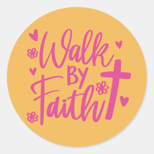 Christian Cross Walk by Faith Yellow Pink Classic Round Sticker