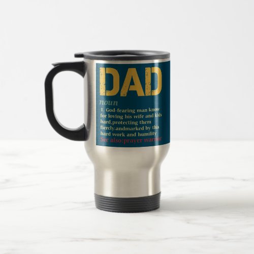Christian Dad Definition Fathers Day Christian Travel Mug