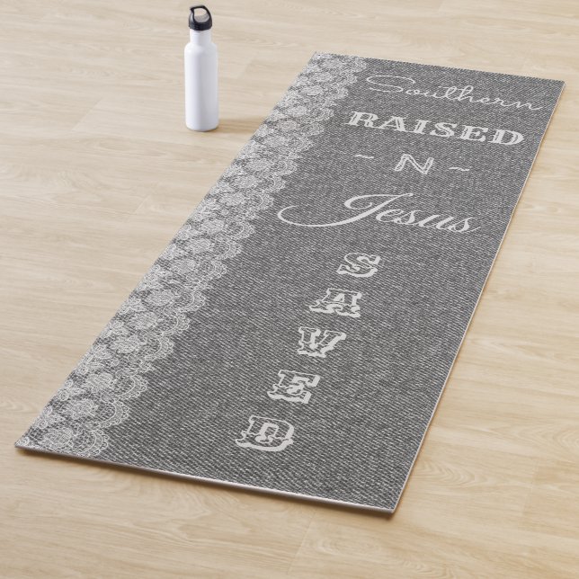 Christian Denim Lace Southern Raised Jesus Saved Yoga Mat (In Situ)