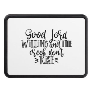 Christian Design Good Lord Willing Hitch Cover