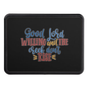 Christian Design Good Lord Willing Hitch Cover