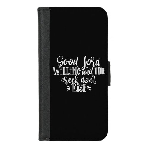 Christian Design Good Lord Willing iPhone 87 Wallet Case