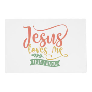 Christian Design Jesus Loves Me. This I Know Placemat