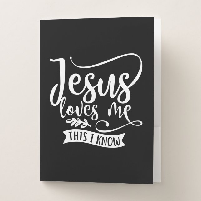 Christian Design Jesus Loves Me. This I Know Pocket Folder (Front)