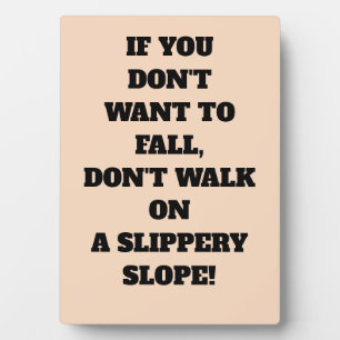 CHRISTIAN DON'T FALL PLAQUE