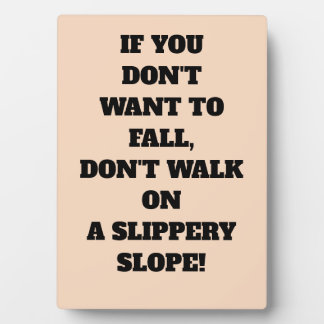CHRISTIAN DON'T FALL  PLAQUE