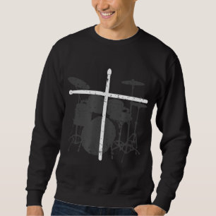Christian Drummer Jesus Christ Drum Sticks Cross - Sweatshirt