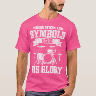 Christian Drummer Jesus Drumming Drums Percussion  T-Shirt