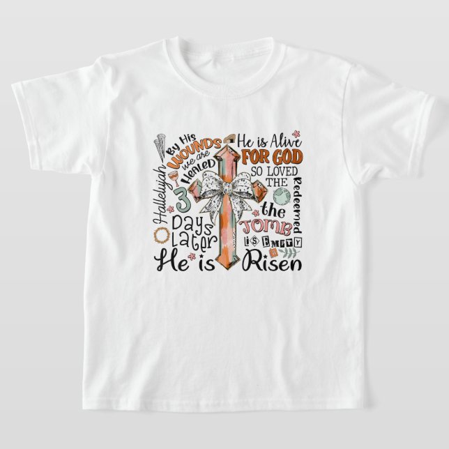 Christian Easter Cross He is Risen T-Shirt (Laydown)
