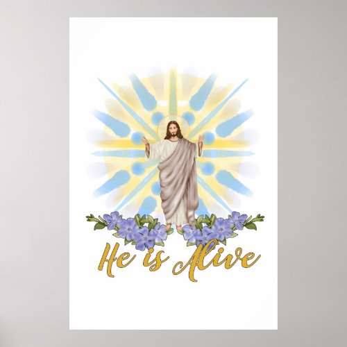 Christian Easter Jesus He is Alive Poster