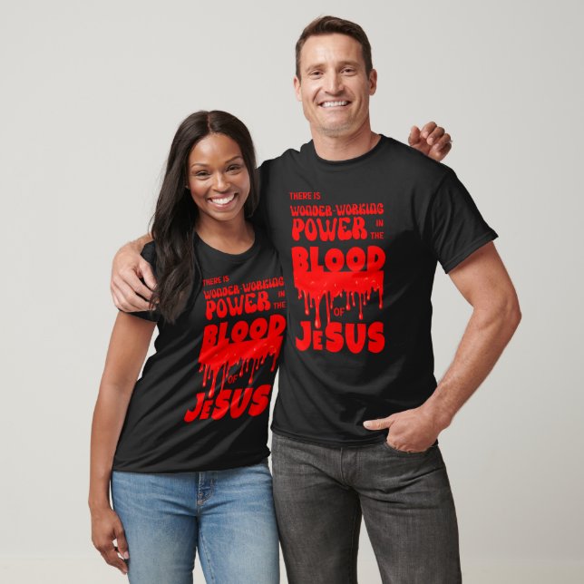 Christian Easter POWER IN THE BLOOD OF JESUS T-Shirt (Unisex)