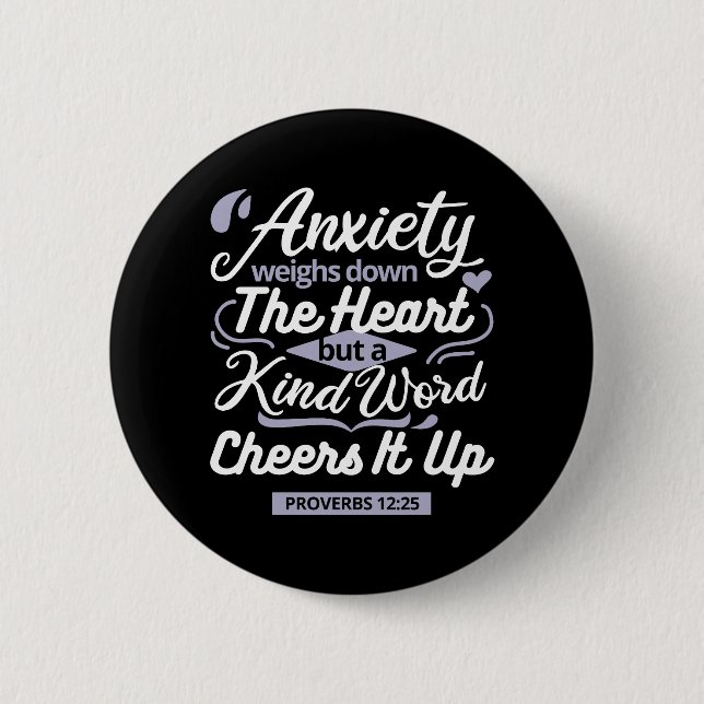 Christian Encouragement Quote – Anxiety & Kindness Button (Front)