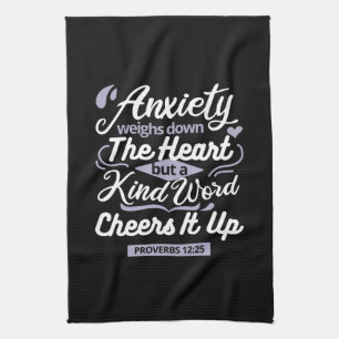 Christian Encouragement Quote – Anxiety & Kindness Kitchen Towel