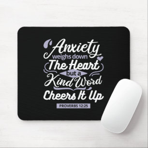Christian Encouragement Quote – Anxiety & Kindness Mouse Pad