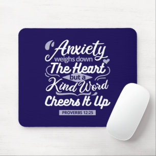 Christian Encouragement Quote – Anxiety & Kindness Mouse Pad